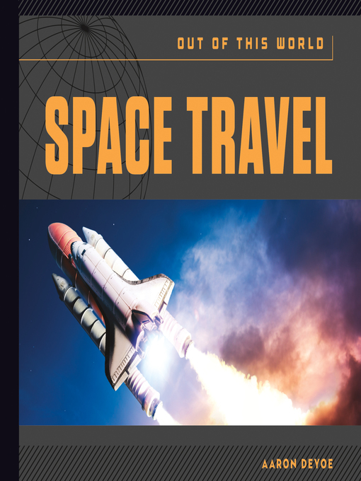 Title details for Space Travel by Aaron DeYoe - Available